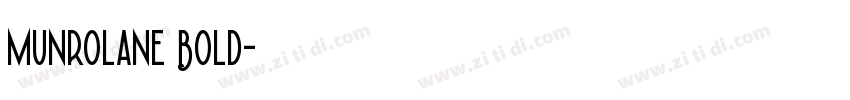 Munrolane Bold字体转换